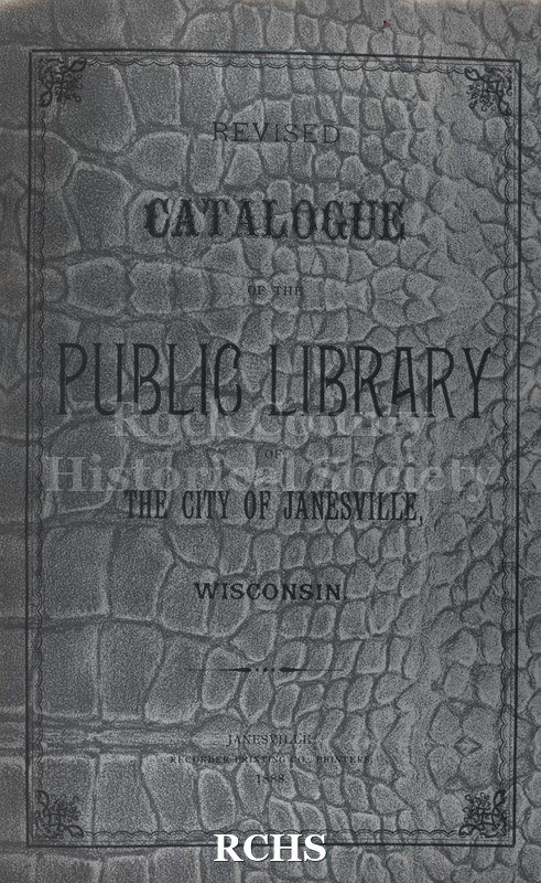 Black and white photograph of Janesville Public Library Catalogue cover which reads: "Revised Catalogue of the Public Library of The City of Janesville, Wisconsin.