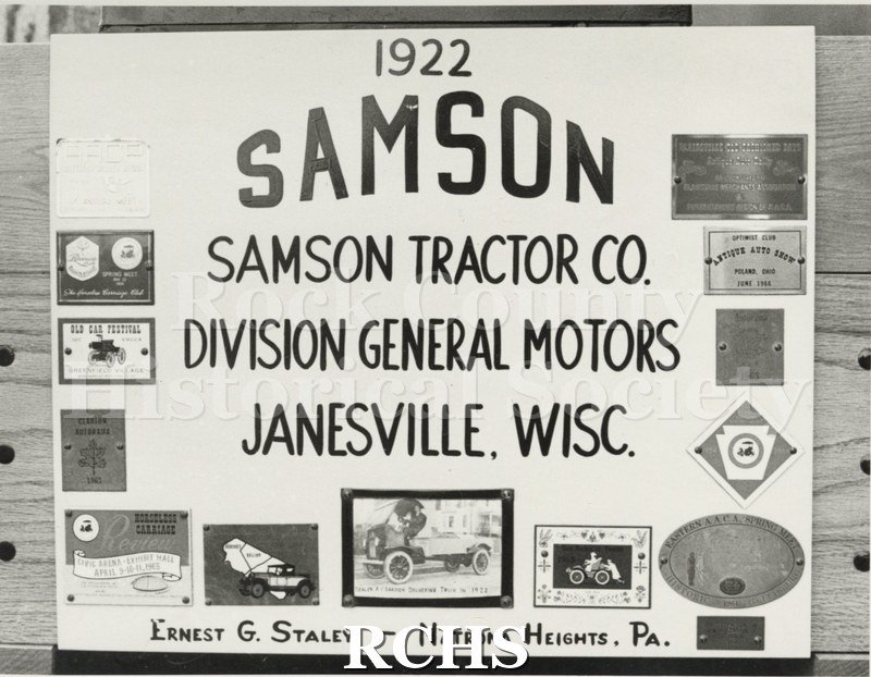 Black and white photograph of a sign on the Staley's truck. It reads: "1922 Samson Samson Tractor Co Division General Motors Janesville, Wisc. Ernest G.