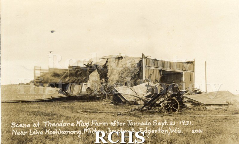 Postcard. Scene at Theodore Klug farm after tornado Sept. 21, 1931 near Lake Koshkonong, Milton Junction and Edgerton, Wis.